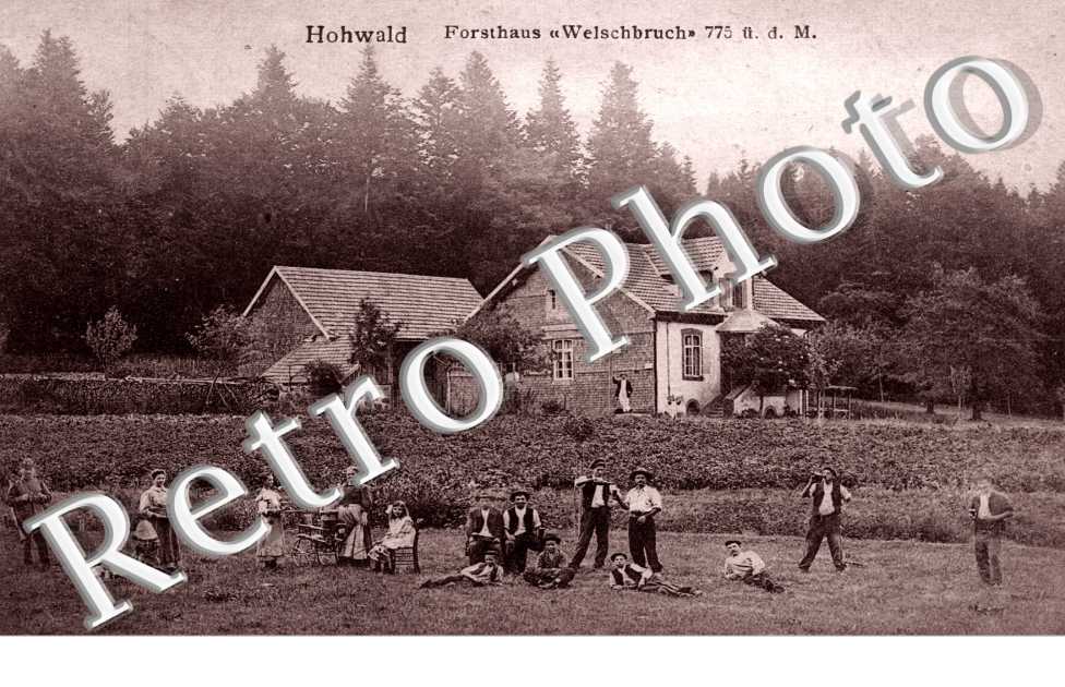 Forsthaus " Welschbruch "