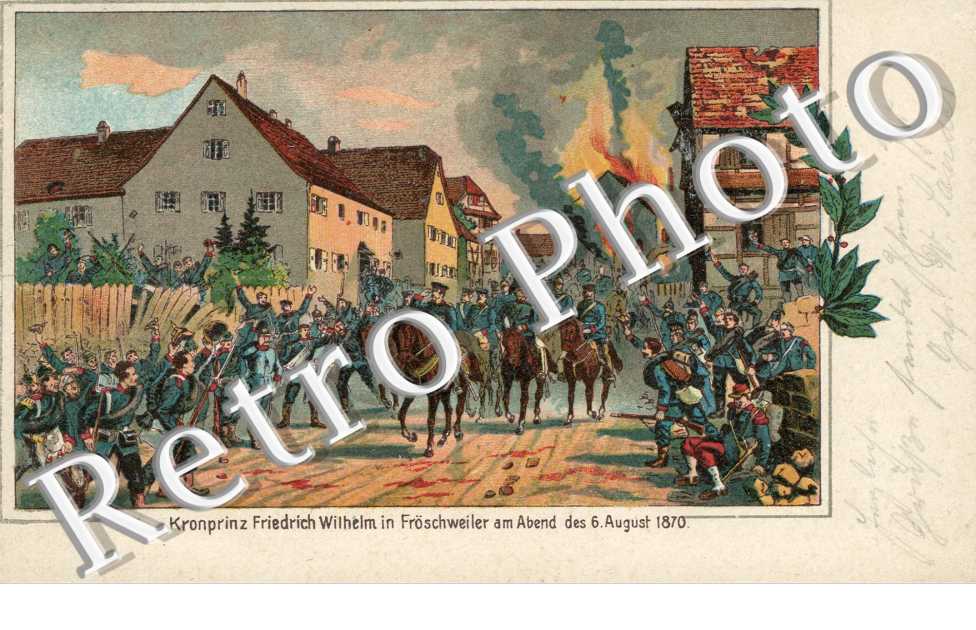 Kronprinz Friedrich Wilhelm in Fröschweiler am Abend des 6. August 1870
