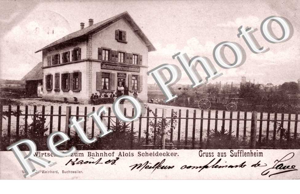 Wirtschaft zum Bahnhof Alois Scheidecker Gruss aus Sufflenheim