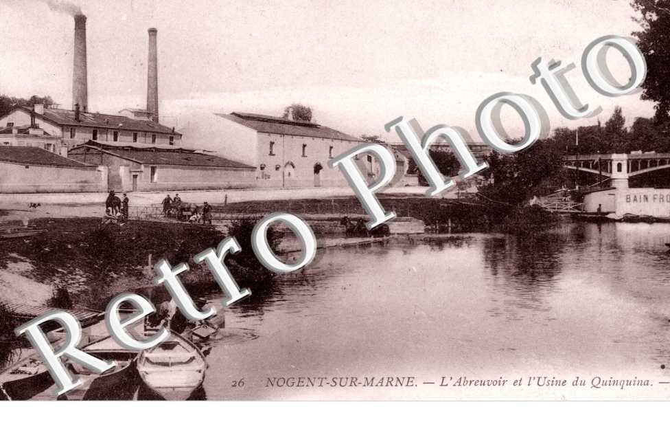 L'Abreuvoir et l'Usine du Quinquina