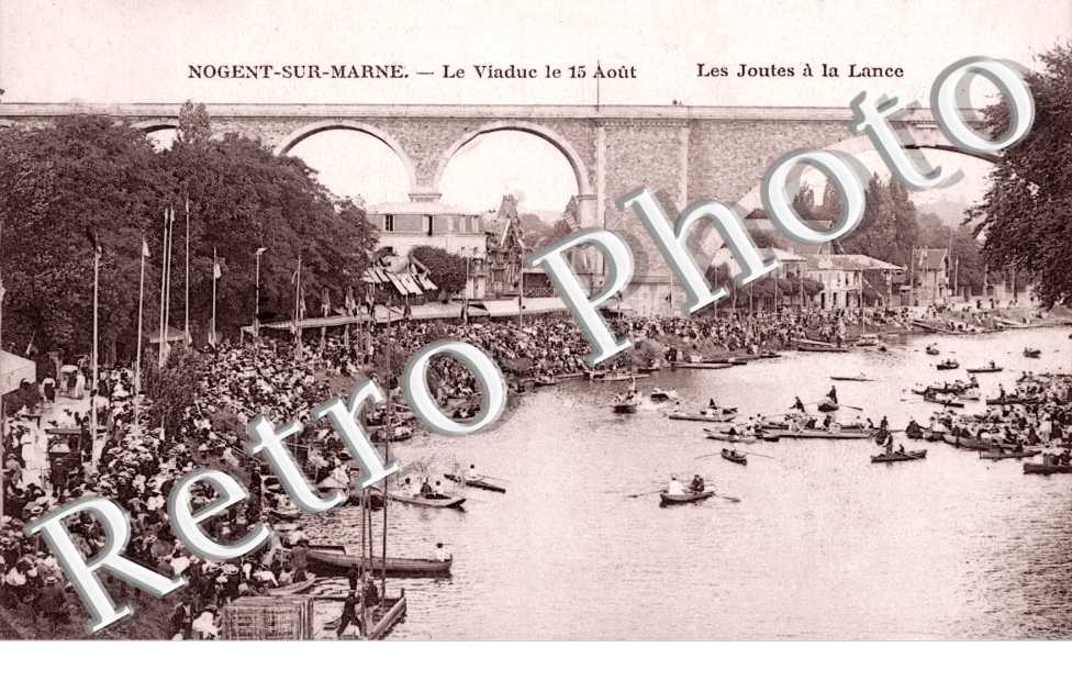 Le Viaduc le 15 aout, les Joutes a la Lance
