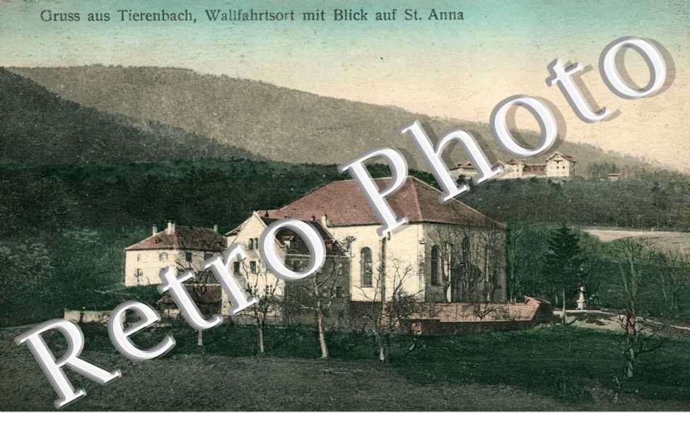 Gruss aus Tierenbach, Wallfahrtsort mit Blick auf Saint Anna