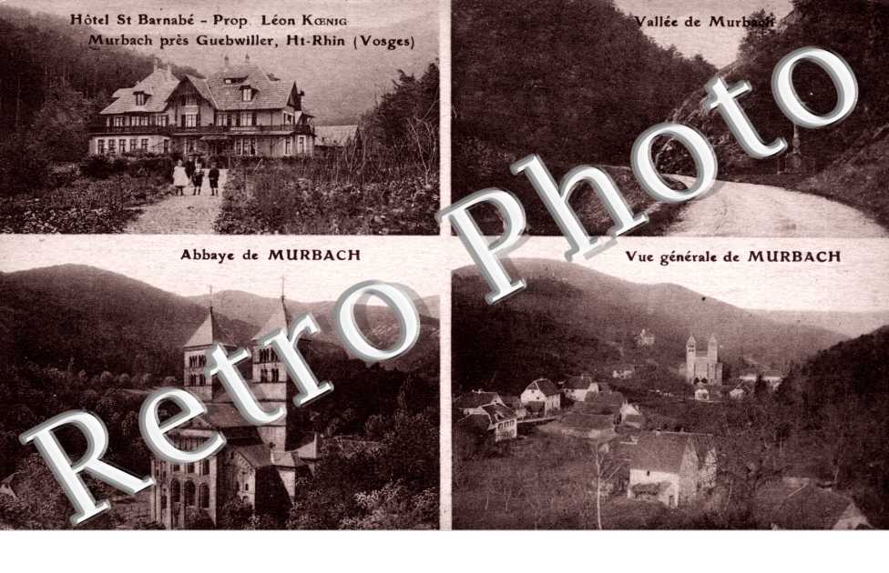vallee de Murbach, vue generale, abbaye, hotel Saint Barnabe, prop. Leon Koenig