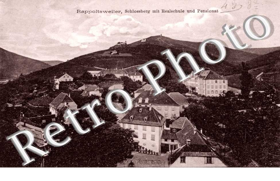 Rappolltsweiler, Schlossberg mit Realschule und Pensionnat