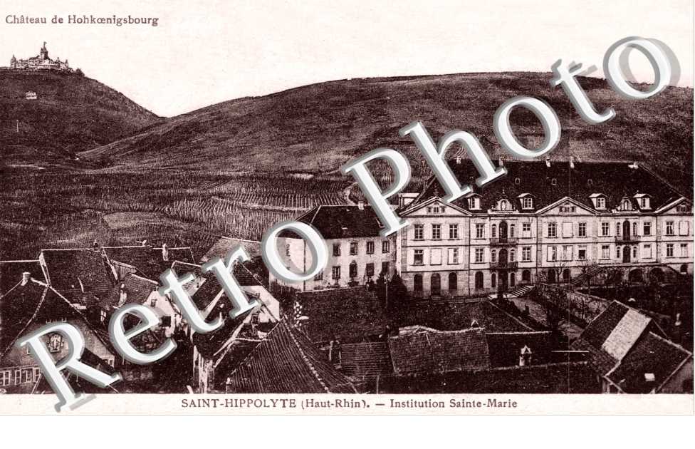 institution Sainte Marie et chateau du Hohkoenigsbourg
