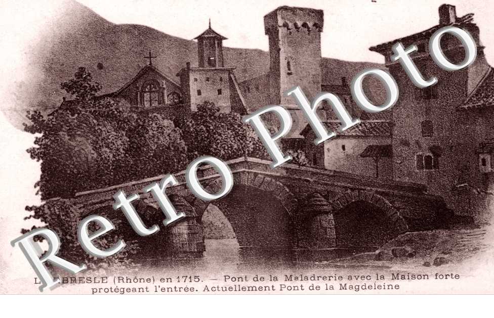 Pont de la Maladrerie avec la Maison Forte