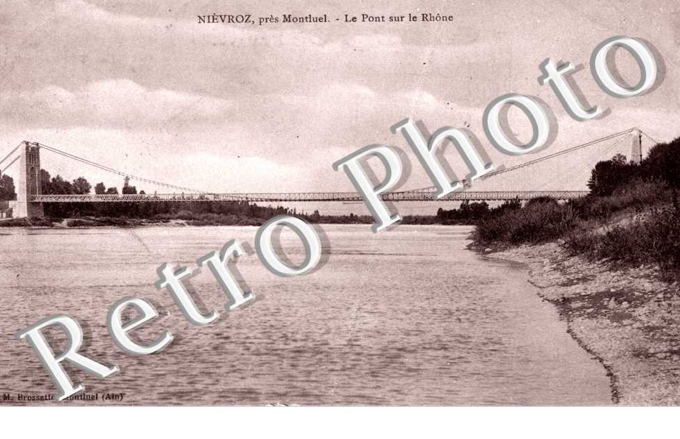Nievroz pres Montluel Le pont sur le Rhone