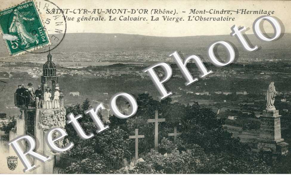 Mont Cindre, l'Hermitage, le Calvaire, la Vierge et l'Observatoire
