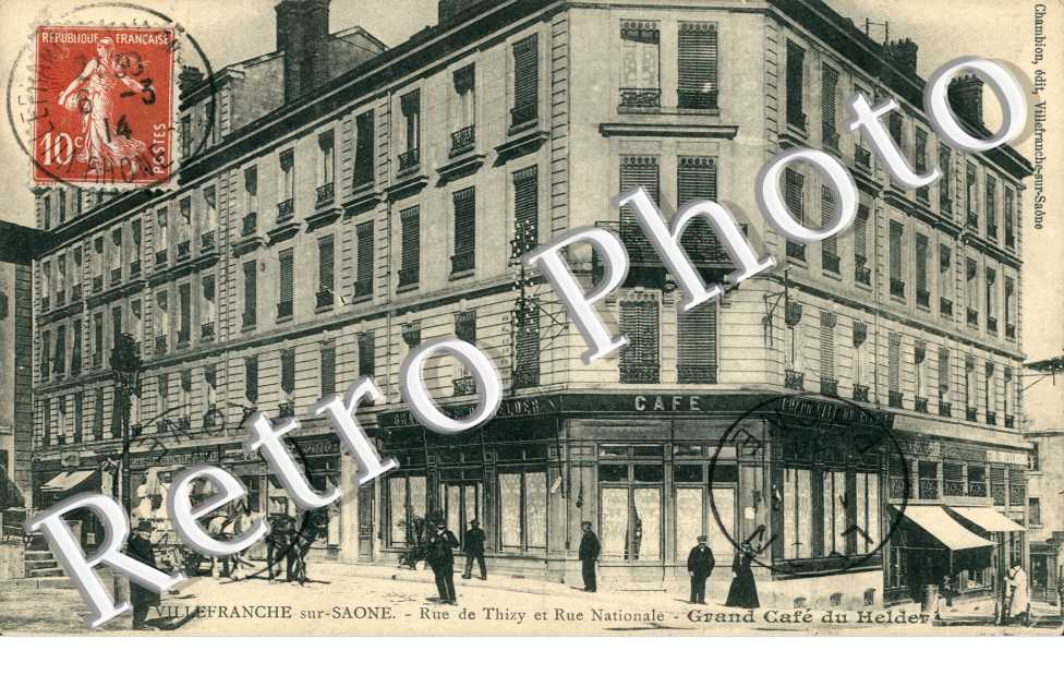 Rue de Thizy et Rue Nationale, Grand Cafe du Helder