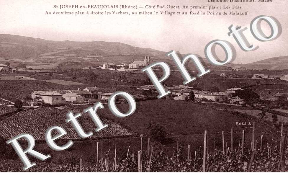 Saint Joseph en Beaujolais - les Futs, les Vachats, le Village et la Pointe de Malakoff