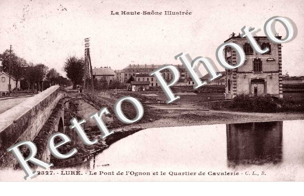 le Pont sur l'Ognon et le quartier de Cavbalerie