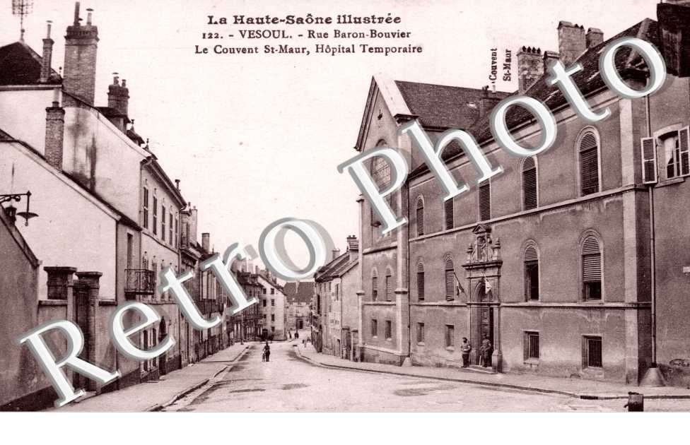 Rue Baron-Bouvier, le Couvent Saint-Maur, Hopital Temporaire