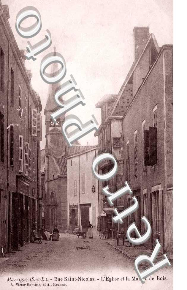 Rue Saint Nicolas, l'Eglise et la Maison de Bois