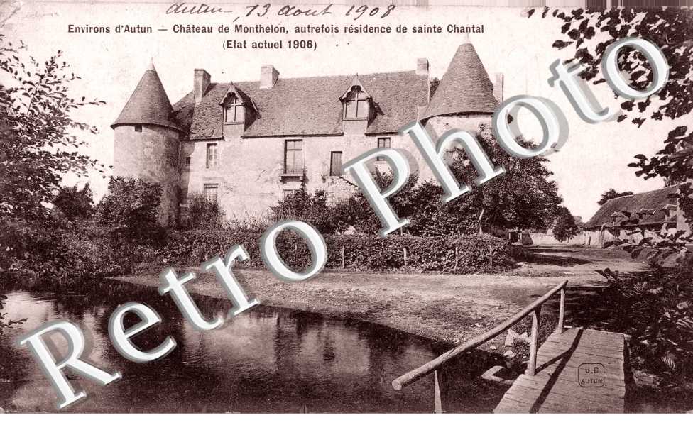 le château en 1906, autrefois résidence de Sainte Chantal