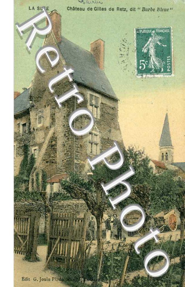 le Chateau de Gilles de Retz dit "Barbe Bleue"