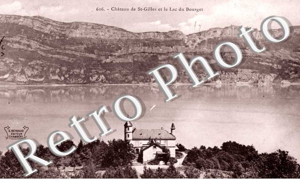 Chateau de Saint Gilles et le Lac du Bourget