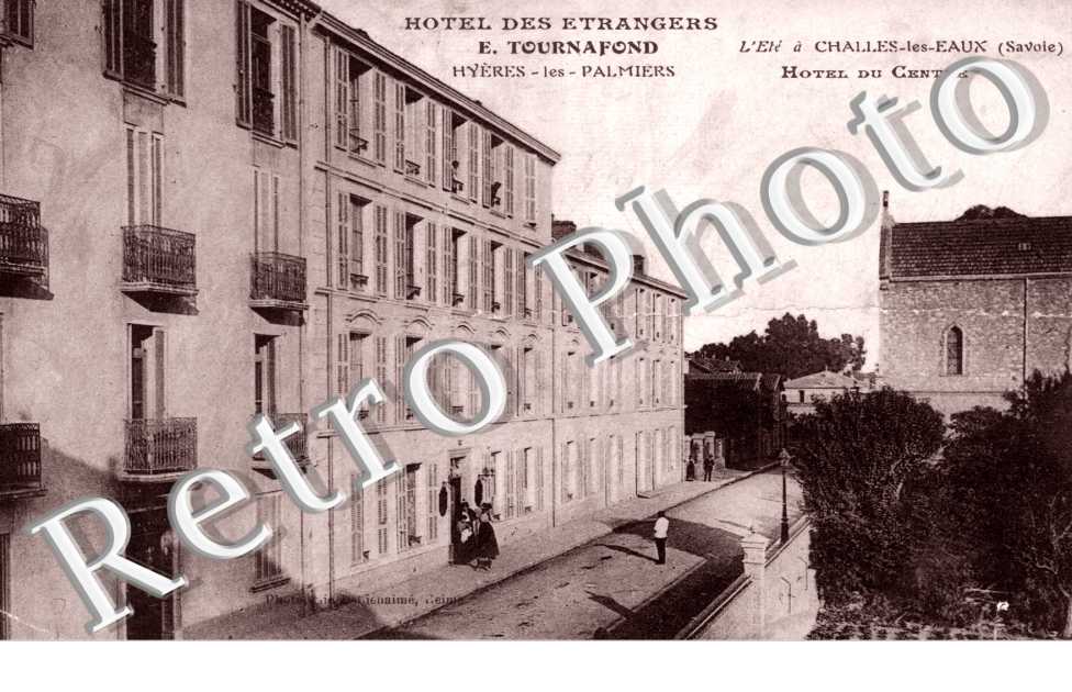 Hotel des Etrangers, E. Tournafond, Hotel du Centre