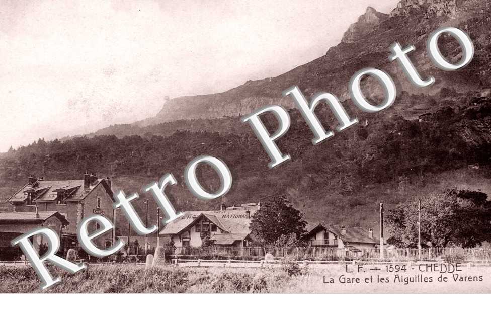 CHEDDE  La gare et les aiguilles de  Varens