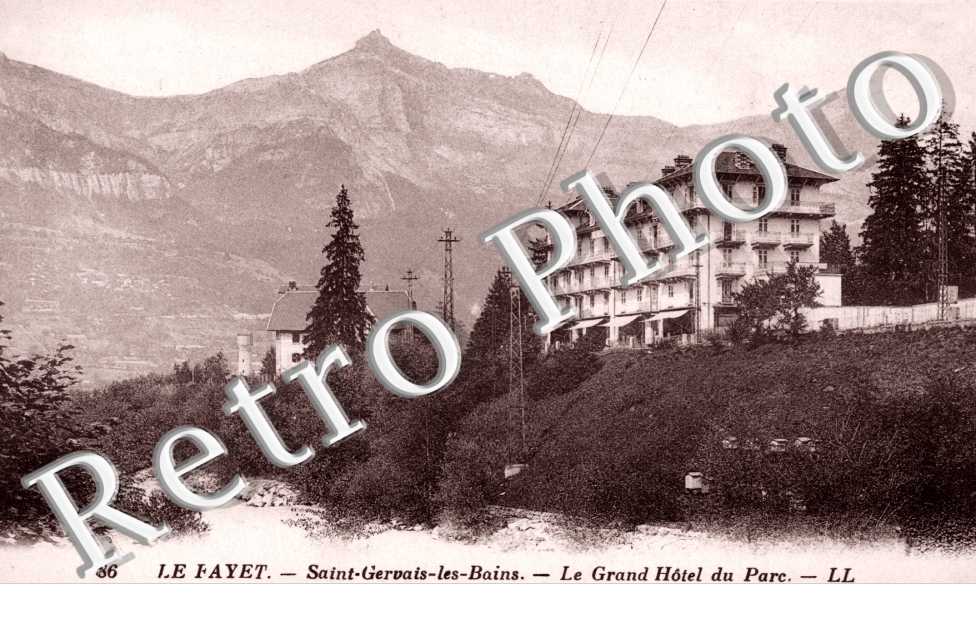 LE FAYET - Grand Hotel du Parc