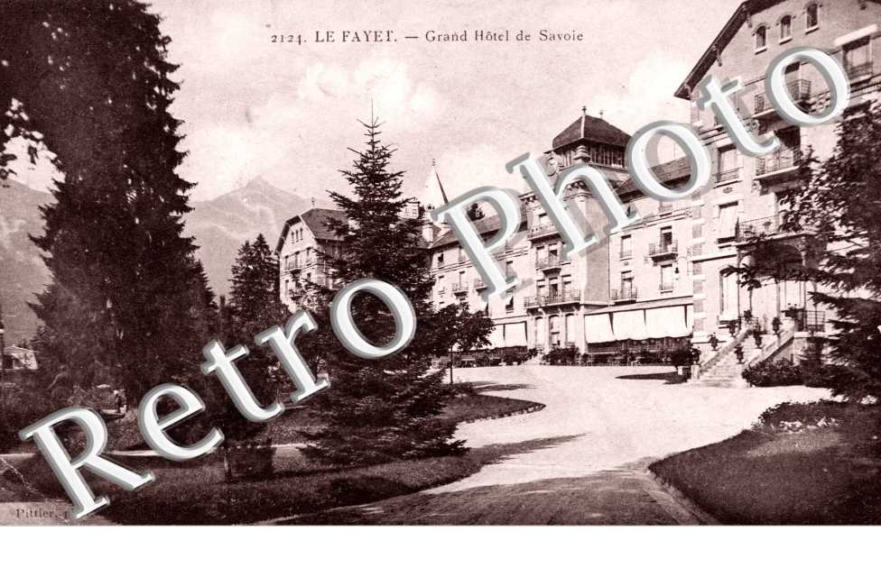 LE FAYET - Grand Hotel de Savoie