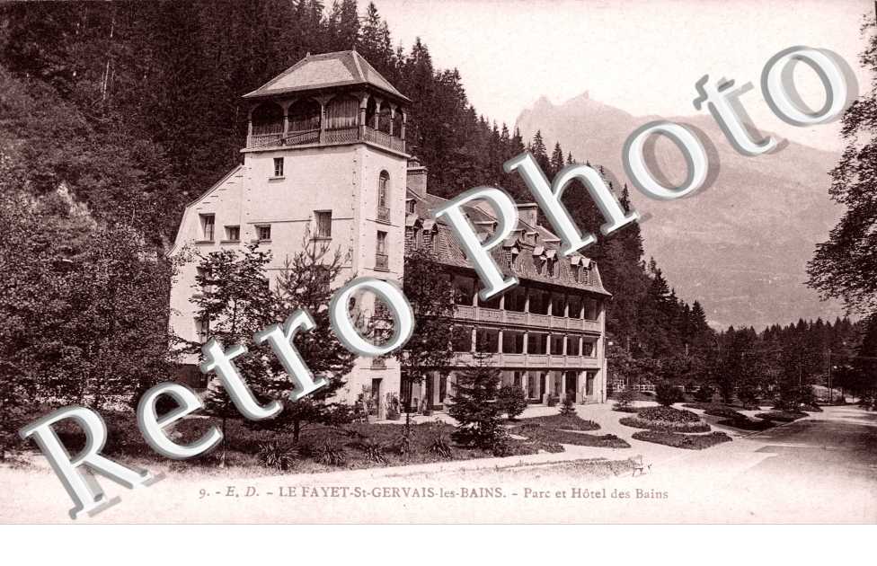 LE FAYET - Parc et Hotel des Bains