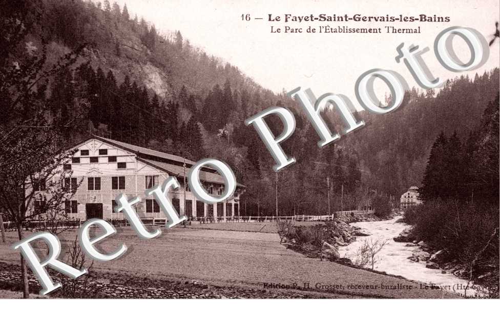 LE FAYET - Le Parc de l'Etablissement Thermal