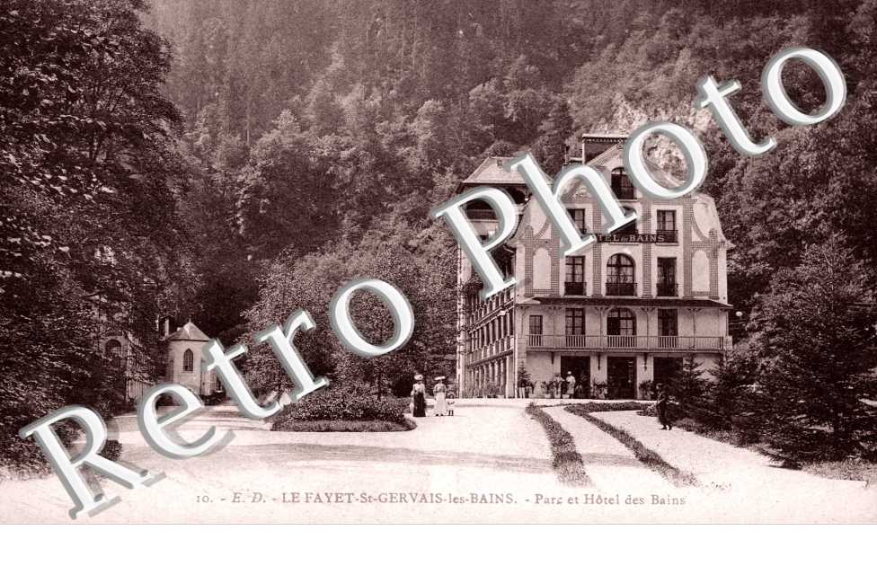 LE FAYET - Parc et Hotel des Bains