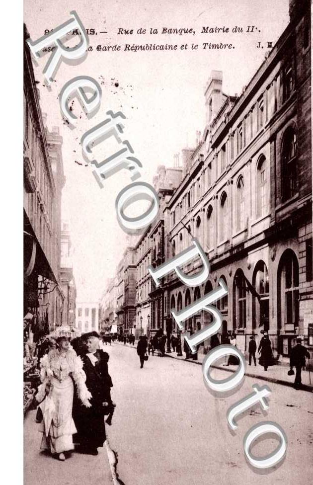 mairie du 2eme - Rue de la Banque - Caserne de la Garde Republicaine et le Timbre