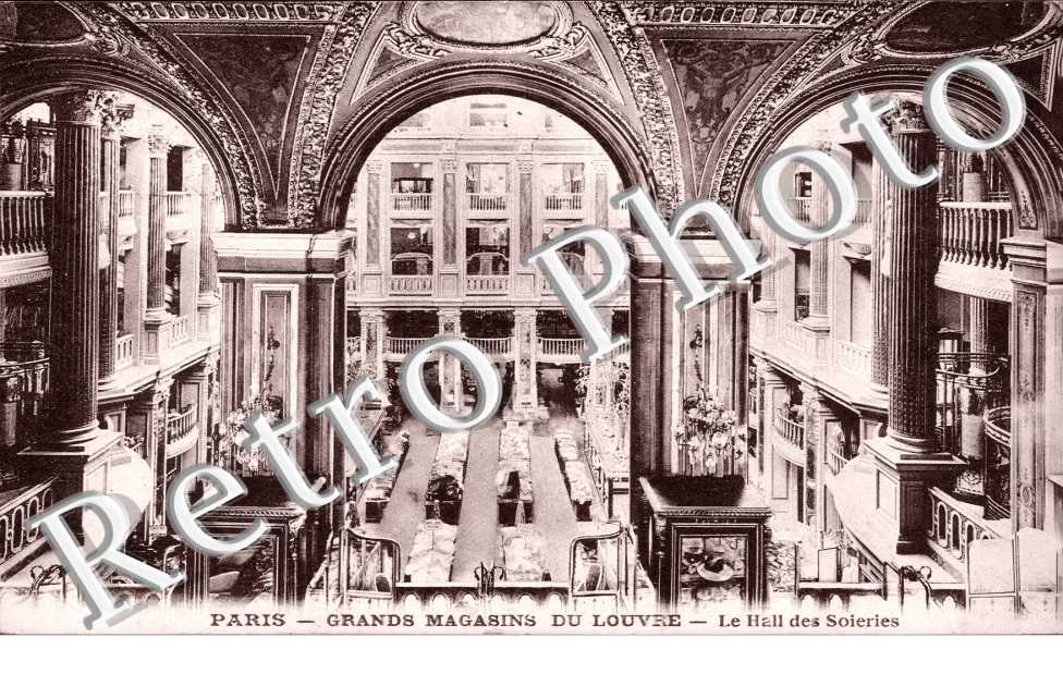 rue de Marengo et rue de Rivoli - Grands Magasins du Louvre Le Hall des soieries