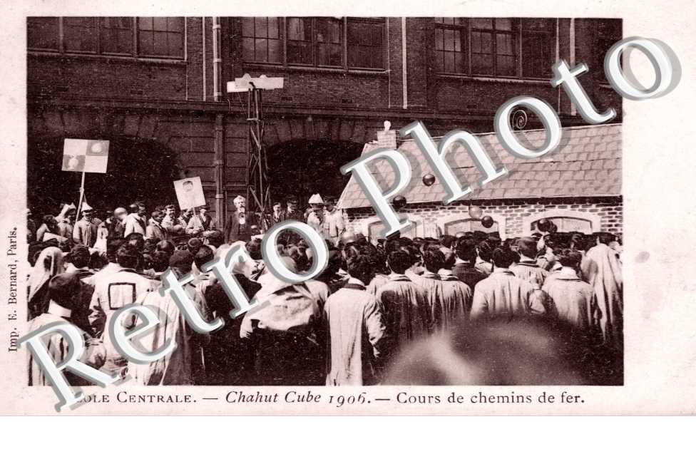 Ecole Centrale, Chahut Cube 1906, Cours de Chemin de fer