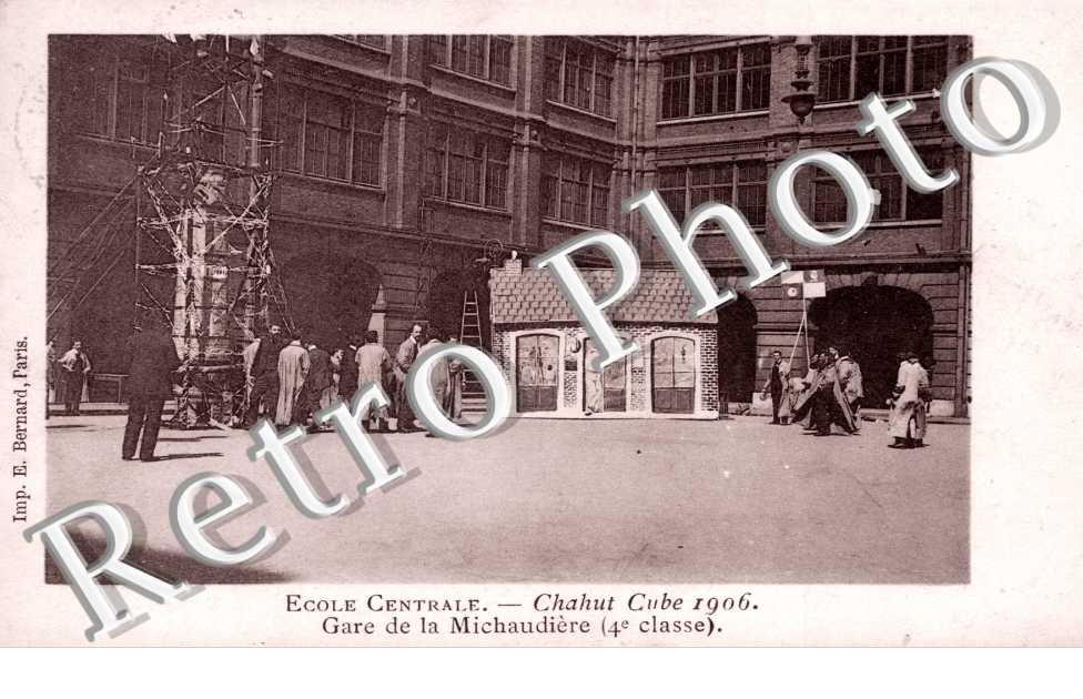 Ecole Centrale, Chahut Cube 1906, Gare de la Michaudiere