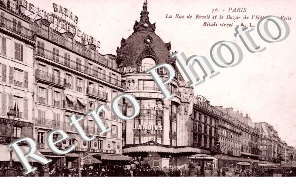 La Rue de Rivoli et le Bazar de l&#039;Hotel de Ville
