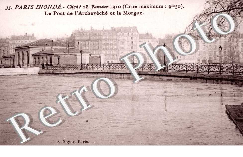 LE PONT DE L'ARCHEVECHE et la morgue 28 janvier 1910