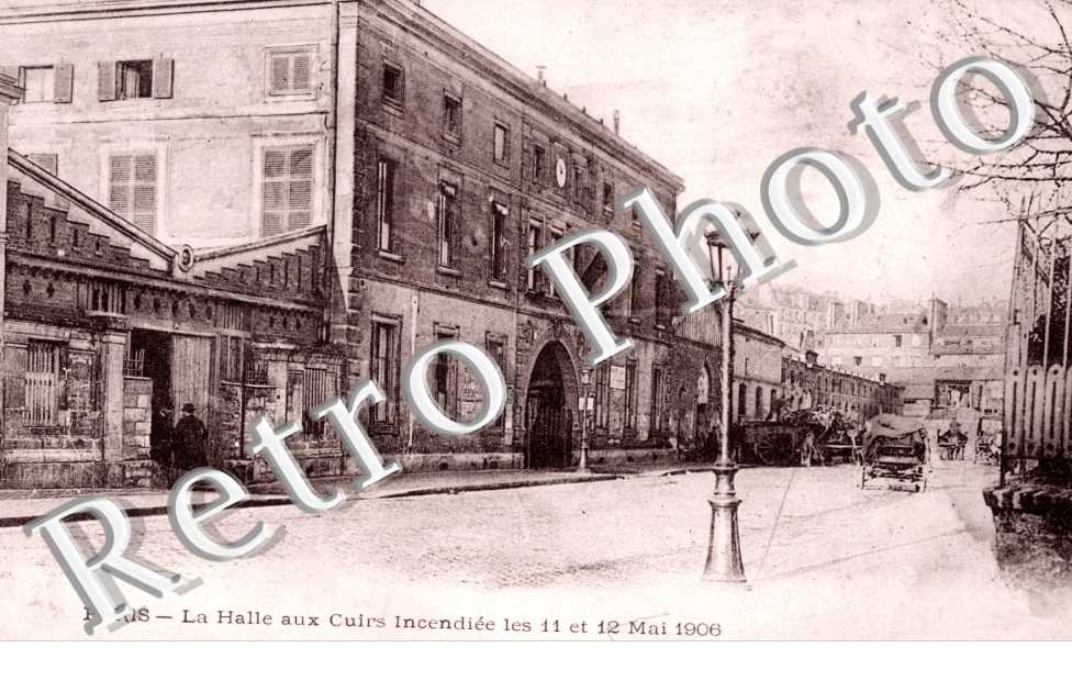 La Halle aux cuirs incendiee mai 1906