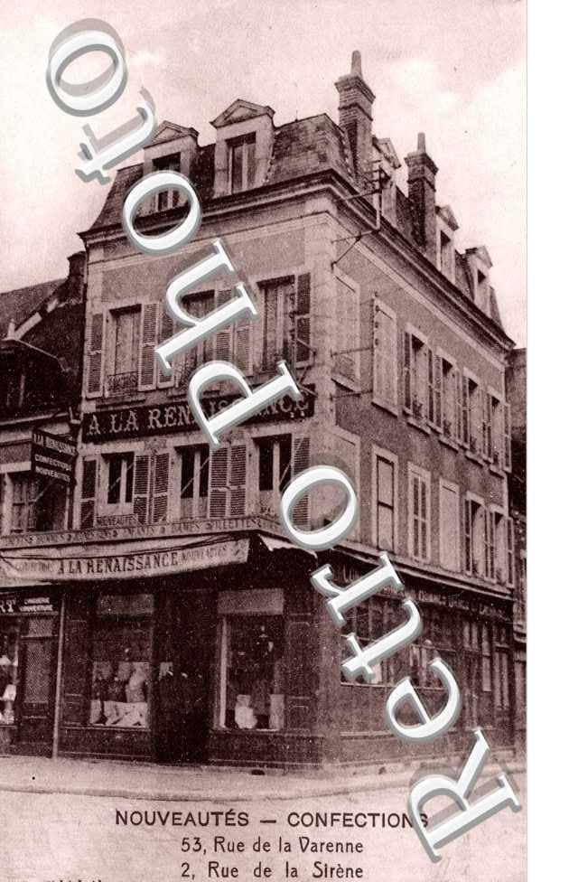 Nouveautes, Confections "A la Renaissance" rue de la Varenne  Rue de la Sirene