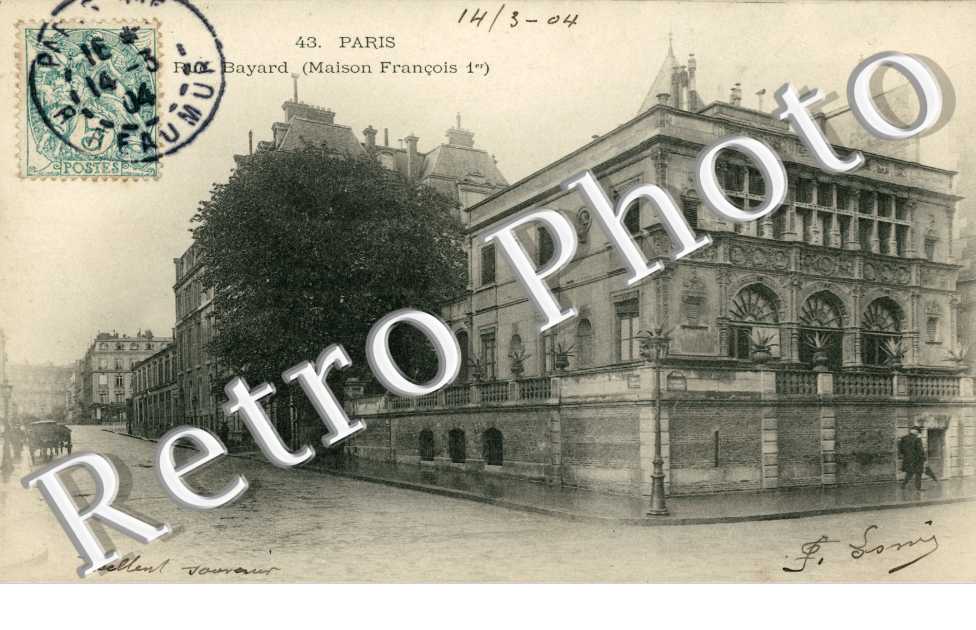 rue Bayard Maison Francois 1er