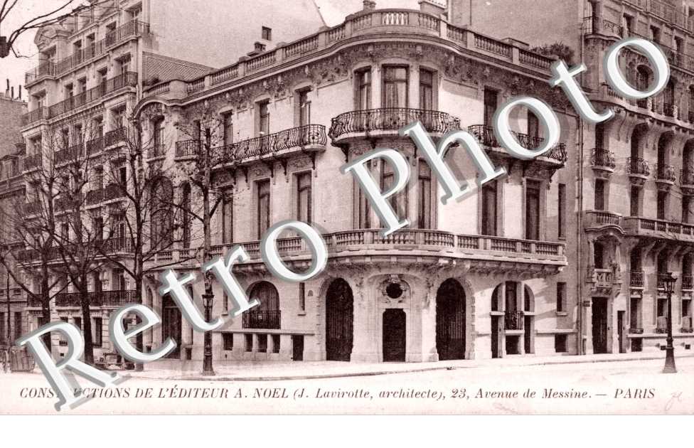 Avenue de Messine, Constructeur de l&#039;Editeur A. Noel