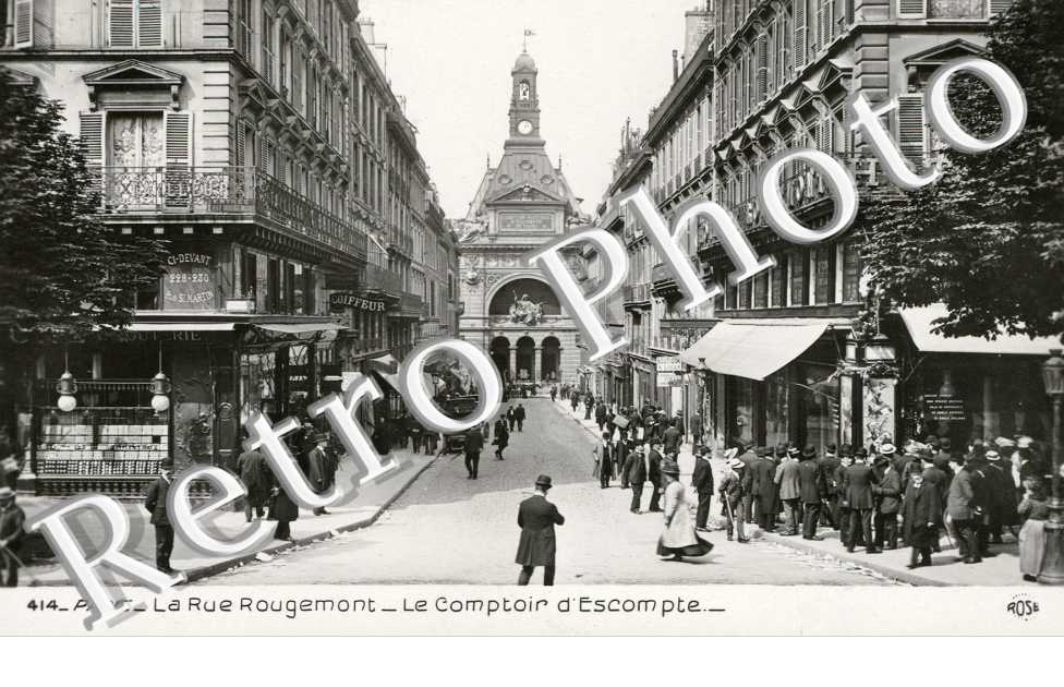 La Rue Rougemeont, le Comptoir d&#039;Escompte