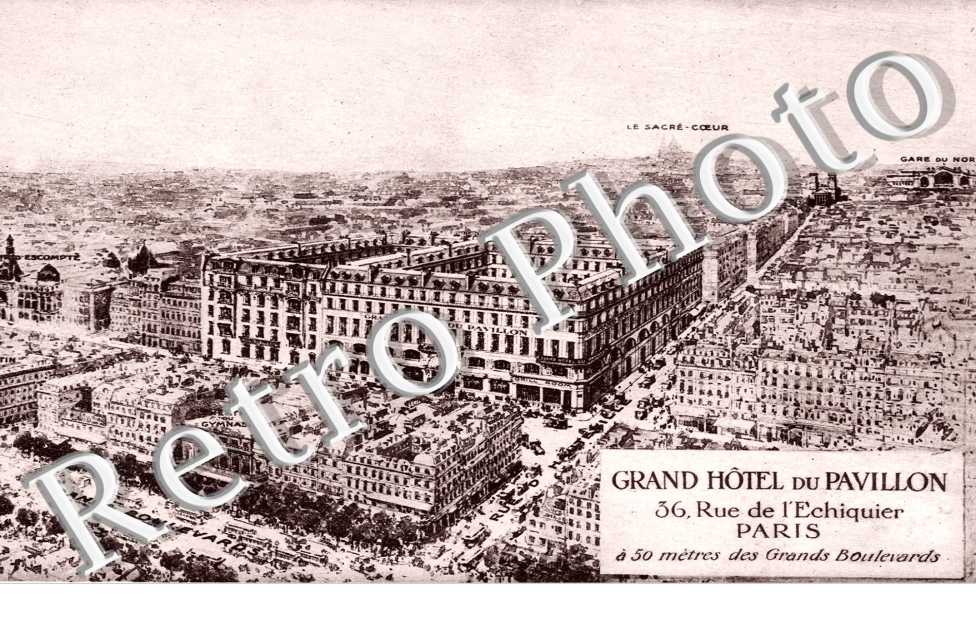 Grand Hotel du Pavillon, Rue de l&#039;Echiquier