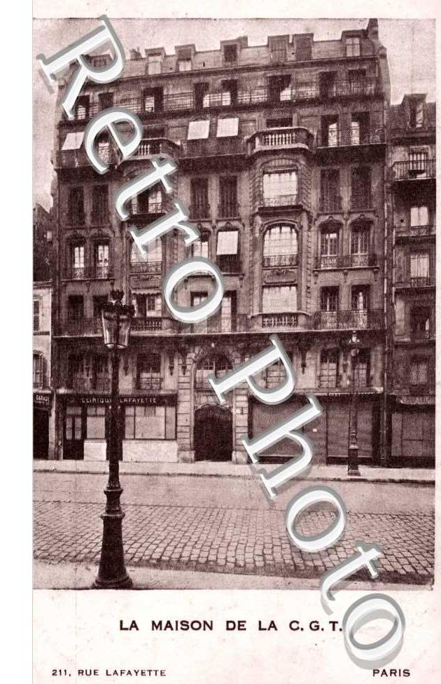 La Maison de la C.G.T, Rue Lafayette