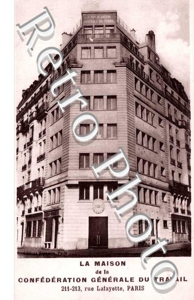 La Maison de la C.G.T, Rue Lafayette