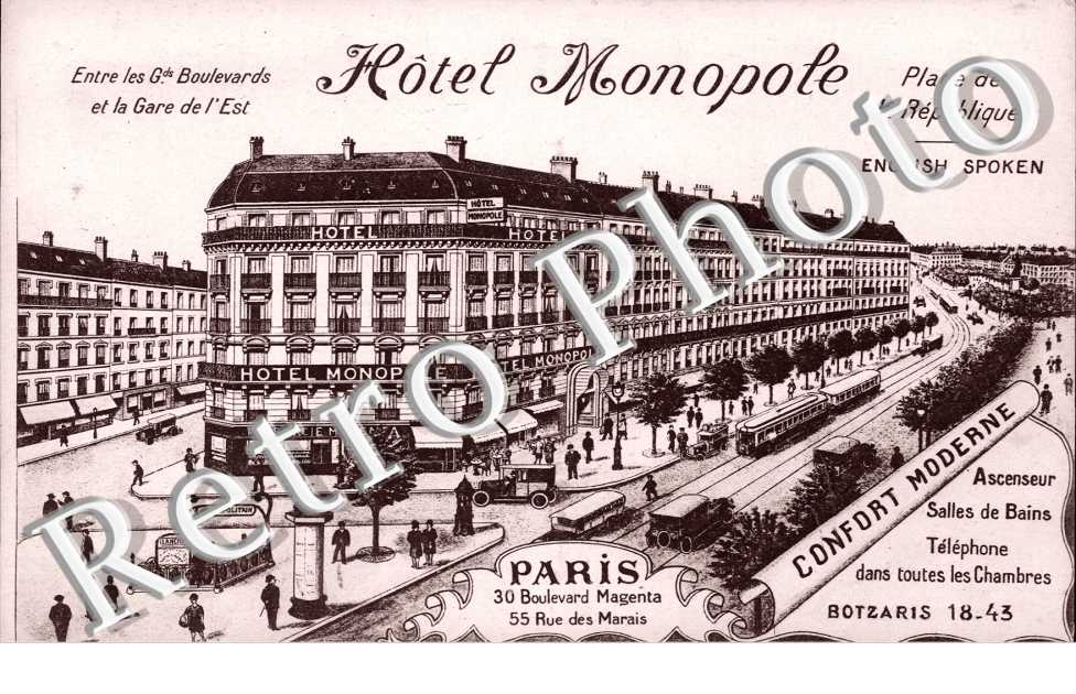 Hotel Monopole, Place de la Republique 33 Boulevard Magenta 55 rue des Marais