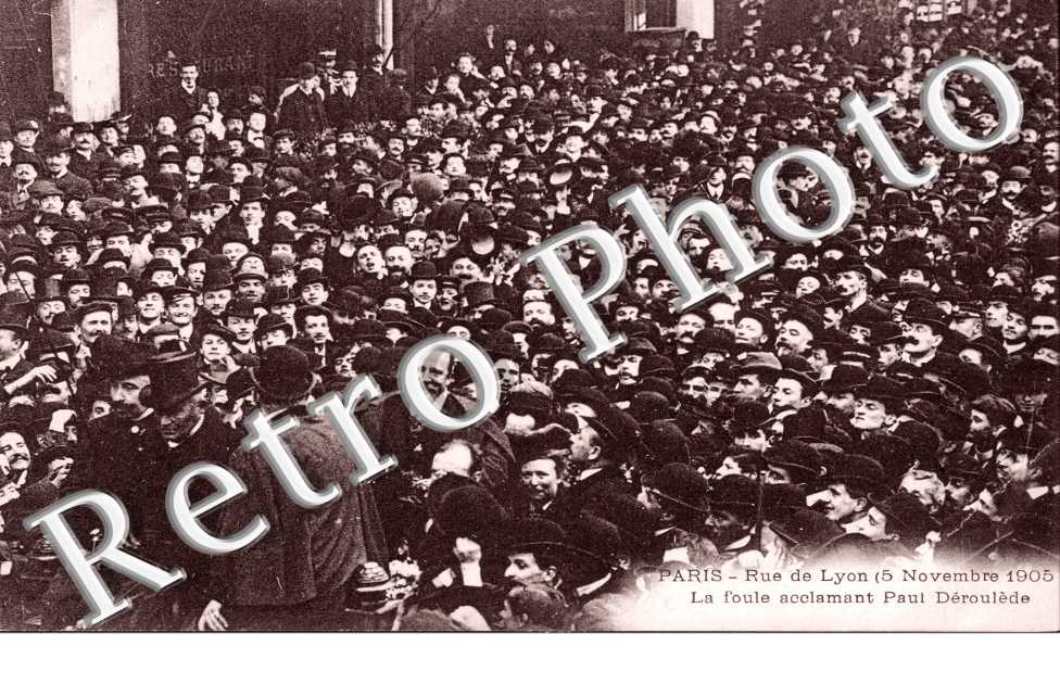 Rue de Lyon, Foule acclamant Paul Deroulede, 5 novembre 1905