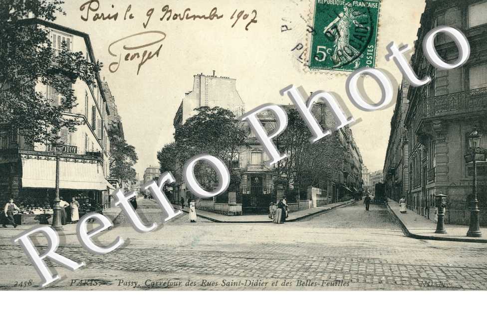 PASSY Carrefour des Rues Saint Didier et des Belles Feuilles  