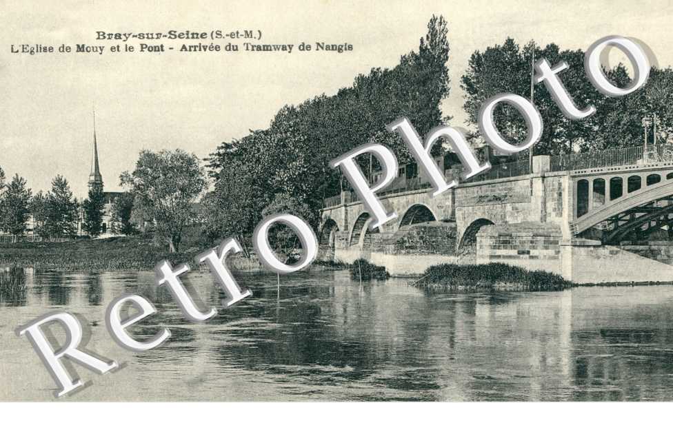 l'Eglise de Mouy et le Pont, Arrivee du Tramway de Nangis