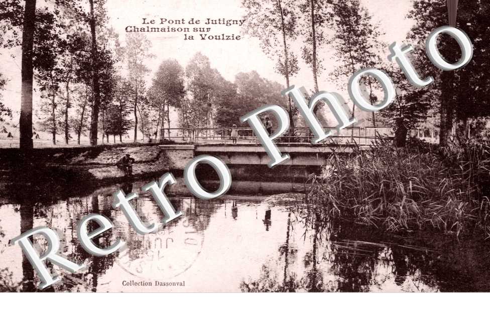 le Pont de Juttigny, Chalmaison sur la Voulzie