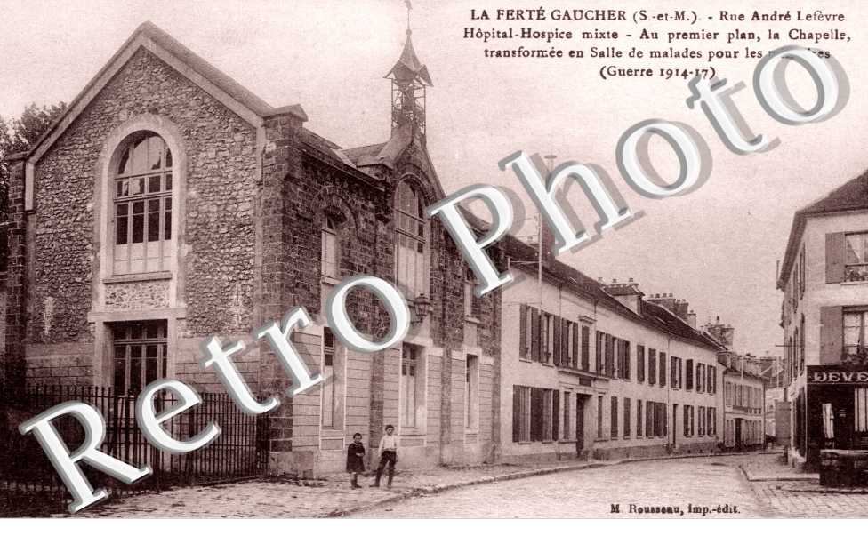 la Rue Andre Lefevre, l&#039;Hopital-Hospice mixte et la Chapelle
