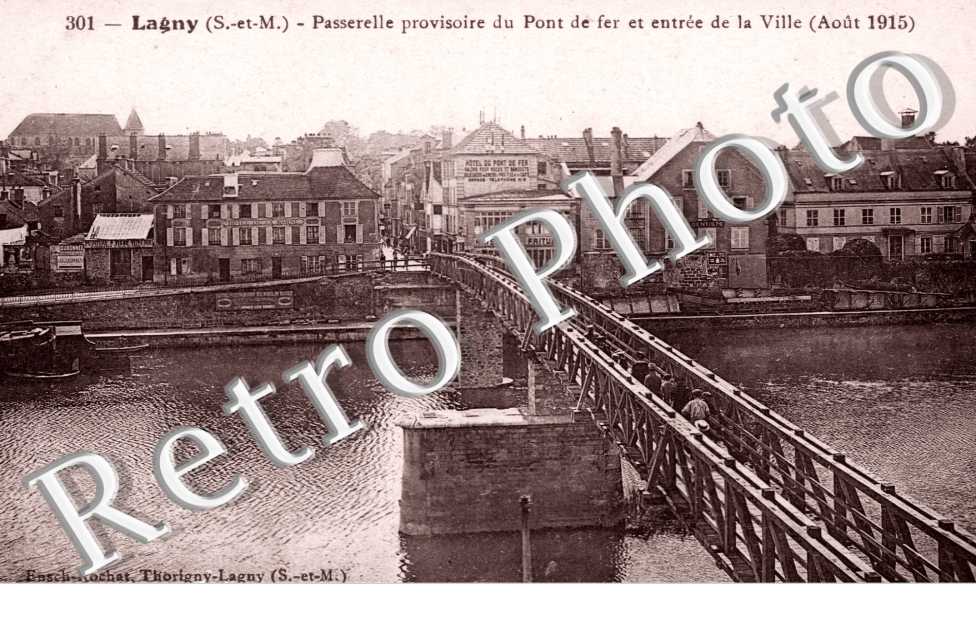 Passerelle provisoire du Pont de Fer aout 1915
