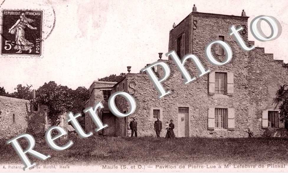 Pavillon de Pierre Lue, Mr Lefebvre de Plinval