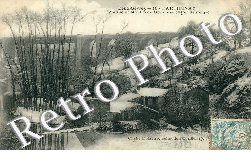 le Viaduc et le Moulin de Godineau